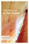 Bruce Erickson, Bruce Erickson, Sarah Wylie Krotz, Sarah Wylie Krotz - The Politics of the Canoe