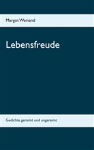 Margot Weinand - Lebensfreude