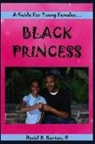 David Horton - Black Princess: A guide for young females