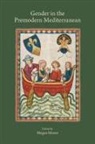 Megan Moore, Megan Moore - Gender in the Premodern Mediterranean