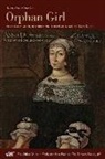 Barry Keane, Anna Stanislawska - Orphan Girl – A Transaction, or an Account of the Entire Life of an Orphan Girl by way of Plaintful Threnodies in the Year 1685. The Aesop Episode