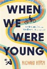 Richard Roper - When We Were Young