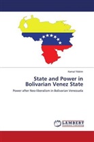 Kemal Yildirim - State and Power in Bolivarian Venez State