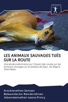 Jabamalainathan Leona Princy, Balasundaram Ramakrishnan, Arockianathan Samson - LES ANIMAUX SAUVAGES TUÉS SUR LA ROUTE