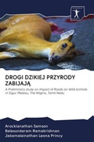 Jabamalainathan Leona Princy, Balasundaram Ramakrishnan, Arockianathan Samson - DROGI DZIKIEJ PRZYRODY ZABIJAJA