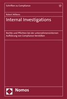Robert Wilkens - Internal Investigations