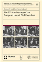 Burkhar Hess, Burkhard Hess, Lenaerts, Lenaerts, Koen Lenaerts - The 50th Anniversary of the European Law of Civil Procedure