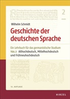 Wilhelm Schmidt, Elisabeth Berner, Helmut Langner, Norber Richard Wolf, Norbert Richard Wolf, Norbert Richard Wolf - Geschichte der deutschen Sprache. Tl.2