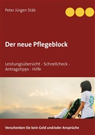 Peter Jürgen Stäb - Der neue Pflegeblock