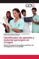 Rubén Darío Cárdenas Espinosa, Iris Jiménez Pitre, Claudia María Martínez Zuluaga - Identificador de apósitos y material quirúrgico en cirugías