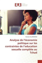Salomon ALLARAMADJI - Analyse de l'économie politique sur les contraintes de l'education sexuelle complète au Tchad