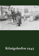 Michael Weber - Königshofen 1945