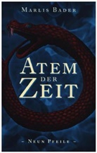 Marlis Bader - Atem der Zeit