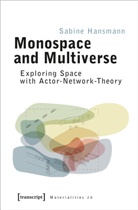 Sabine Hansmann - Monospace and Multiverse