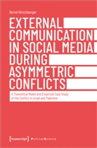 Bernd Hirschberger - External Communication in Social Media During Asymmetric Conflicts