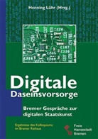 Henning Lühr - Digitale Daseinsvorsorge