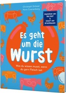 Nor Coenenberg, Nora Coenenberg, Christoph Drösser, Nora Coenenberg - Es geht um die Wurst