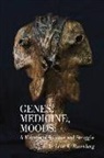 Leon E. Rosenberg - Genes, Medicine, Moods: A Memoir of Success and Struggle