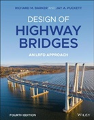 Richard Barker, Richard M Barker, Richard M. Barker, Richard M. (Virginia Tech Barker, Richard M. Puckett Barker, RM Barker... - Design of Highway Bridges