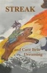 Michael A. Susko - Streak and Cave Bear Dreaming
