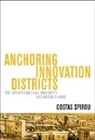 Costas Spirou, Costas (Georgia College &amp; State University Spirou, Costas (Georgia College &amp; State University) Spirou - Anchoring Innovation Districts