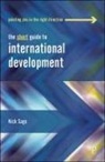 Nick Sage, Nick (University of Northampton) Sage - The Short Guide to International Development