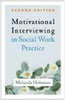 Fredrik Eliasson, Melinda Hohman, Melinda (San Diego State University Hohman, Cristine Urquhart - Motivational Interviewing in Social Work Practice