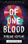 Pauline Hopkins, Pauline/ Klinger Hopkins, Eric Guignard, Eric J. Guignard, Leslie Klinger, Leslie S. Klinger... - Of One Blood