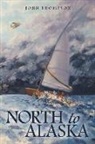 John Thompson - North to Alaska