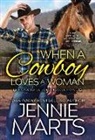 Jennie Marts, Marts Jennie - When a Cowboy Loves a Woman