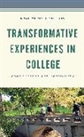 Neal Christopherson - Transformative Experiences in College