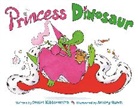 Daniel Kibblesmith, Daniel/ Quach Kibblesmith, Ashley Quach - Princess Dinosaur