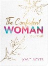 Joyce Meyer, Meyer Joyce - The Confident Woman Journal