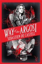 Sebastien de Castell - Way of the Argosi