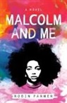 Robin Farmer - Malcolm and Me