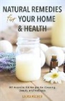 Laura Ascher - Natural Remedies for Your Home & Health