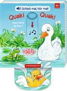 Antje Flad, Antje Flad - Schieb mal, hör mal!: Quak! Quak! Wen hörst du hier?