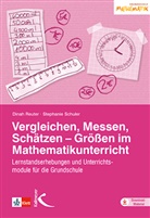 Dina Reuter, Dinah Reuter, Stephanie Schuler - Vergleichen, Messen, Schätzen - Größen im Mathematikunterricht