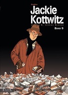 Alain Dodier - Jackie Kottwitz / Jerome K. Jerome Bloche: Jackie Kottwitz Gesamtausgabe. Bd.9