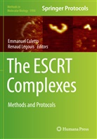 Emmanue Culetto, Emmanuel Culetto, Legouis, Legouis, Renaud Legouis - The ESCRT Complexes