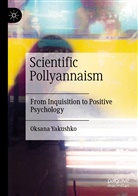 Oksana Yakushko - Scientific Pollyannaism