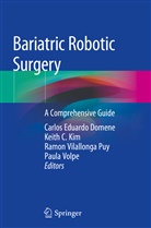 Keit C Kim, Keith C Kim, Carlos Eduardo Domene, Keith C. Kim, Ramon Vilallonga Puy, Ramon Vilallonga Puy et al... - Bariatric Robotic Surgery