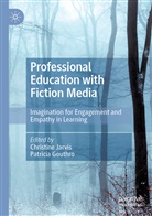 Gouthro, Gouthro, Patricia Gouthro, Christin Jarvis, Christine Jarvis - Professional Education with Fiction Media