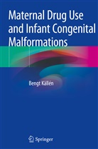 Bengt KÃ¤llÃ©n, Bengt Källén - Maternal Drug Use and Infant Congenital Malformations