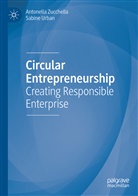 Sabine Urban, Antonell Zucchella, Antonella Zucchella - Circular Entrepreneurship