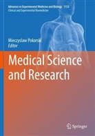 Mieczysla Pokorski, Mieczyslaw Pokorski - Medical Science and Research
