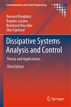 Bernar Brogliato, Bernard Brogliato, Olav Egeland, Rogeli Lozano, Rogelio Lozano, Bernha Maschke... - Dissipative Systems Analysis and Control
