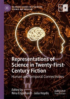 Nin Engelhardt, Nina Engelhardt, Hoydis, Hoydis, Julia Hoydis - Representations of Science in Twenty-First-Century Fiction