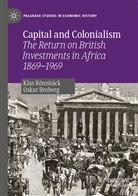 Oskar Broberg, Kla Rönnbäck, Klas Rönnbäck - Capital and Colonialism