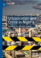 Oluwole Ojewale, Adegbol Ojo, Adegbola Ojo - Urbanisation and Crime in Nigeria